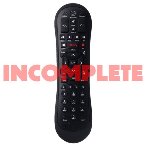 Incomplete xfinity remote - xfinity,